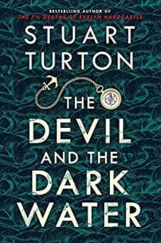 The Devil and the Dark Water — Stuart Turton