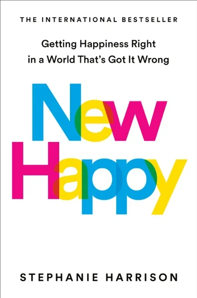 The New Happy — Stephanie Harrison
